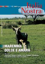 Italia nostra (2011). Vol. 464: Maremma dolce amara