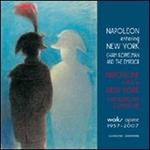 Napoleone entra a New York. Chaim Koppelman e l'Imperatore. Opere 1957-2007. Ediz. italiana e inglese