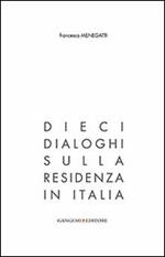 Dieci dialoghi sulla residenza in Italia