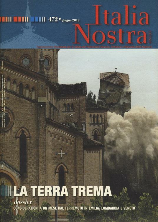 Italia nostra (2012). Vol. 472: La terra trema - copertina