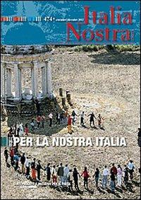 Italia nostra (2012). Vol. 474: Per la nostra Italia. - copertina