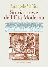 Storia breve dell'età moderna - Arcangelo Mafrici - copertina