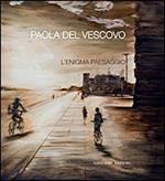 L'enigma paesaggio. Ediz. italiana e inglese