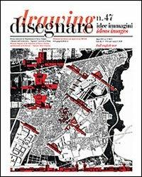 Disegnare. Idee, immagini. Ediz. italiana e inglese. Vol. 47 - copertina