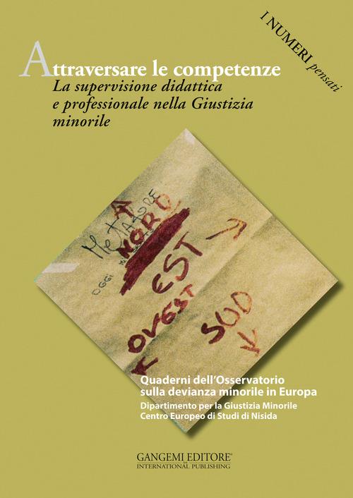 Attraversare le competenze. La supervisione didattica e professionale nella giustizia minorile - copertina