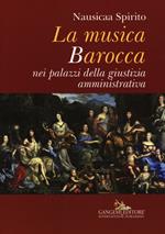 La musica barocca nei palazzi della giustizia amministrativa