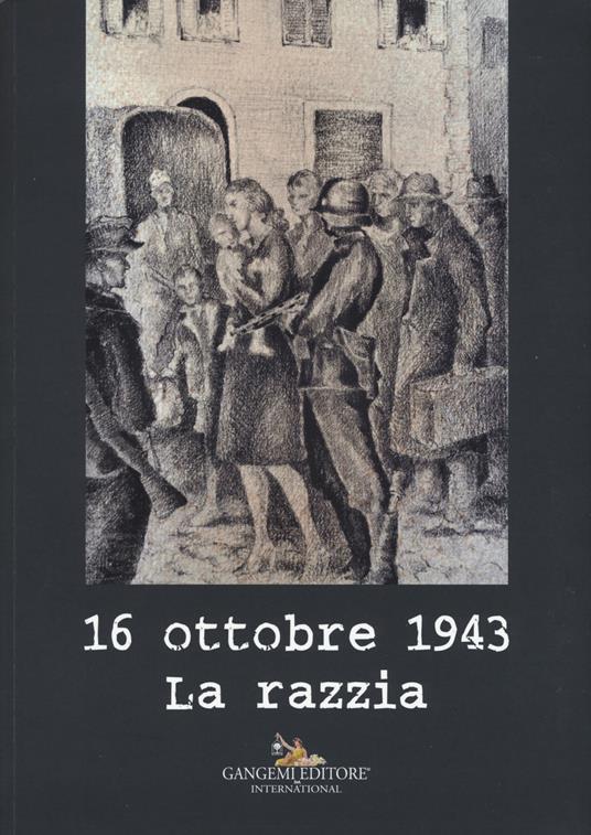 16 ottobre 1943. La razzia - copertina