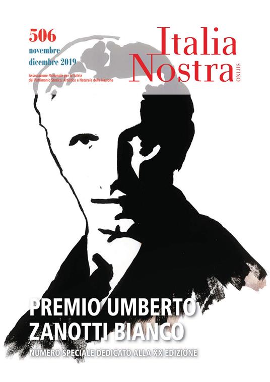 Italia nostra (2019). Vol. 506: Premio Umberto Zanotti Bianco. Numero speciale dedicato alla 20ª edizione (Novembre-Dicembre) - copertina