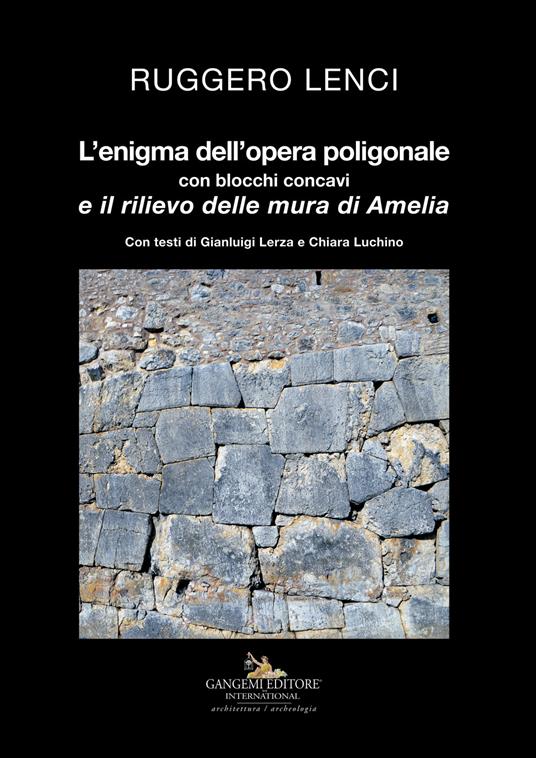 L'enigma dell'opera poligonale con blocchi concavi e il rilievo delle mura di Amelia - copertina