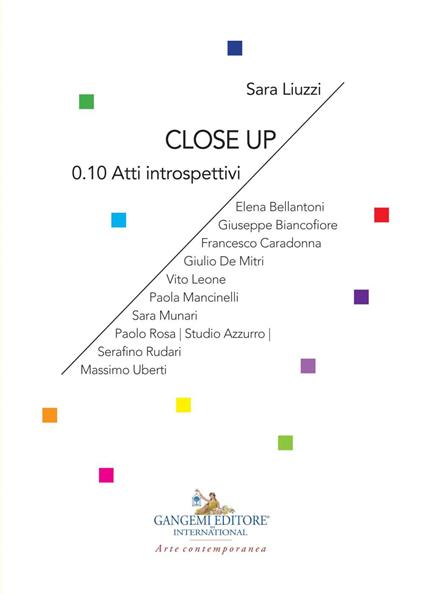 Close up. 0.10 Atti introspettivi. Ediz. a colori - Sara Liuzzi - copertina