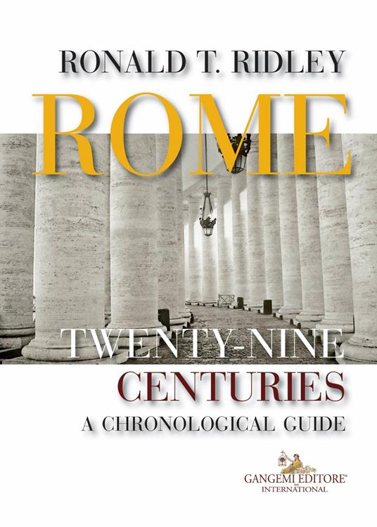 Rome. Twenty-nine centuries - Ronald T. Ridley - ebook