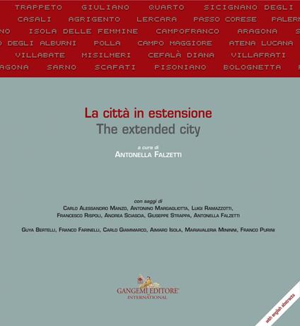 La città in estensione / The extended city - Carlo Alessandro Manzo,Guya Bertelli,Antonella Falzetti,Franco Farinelli - ebook