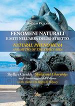 Fenomeni naturali e miti nell'area dello Stretto - Natural phenomena and myths of the Strait area