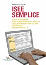 ISEE semplice. Guida aggiornata alla compilazione dei moduli di dichiarazione sostitutiva unica (DSU) ed ISEE disabilità