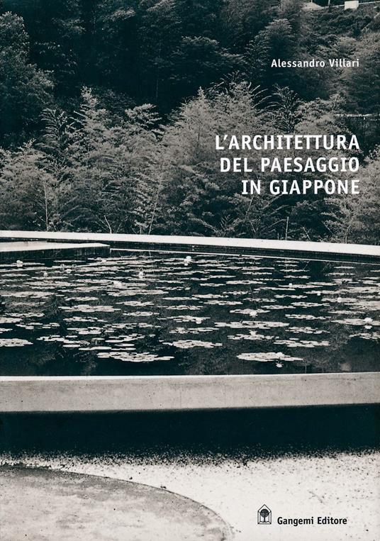 L' architettura del paesaggio in Giappone - Alessandro Villari - ebook