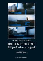 Dalle figure del reale. Risignificazioni e progetti