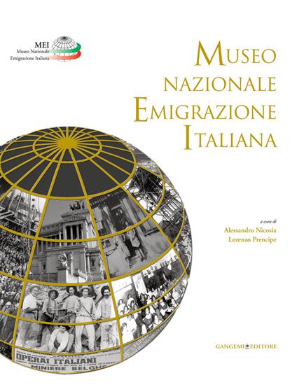 Museo nazionale emigrazione Italiana - Alessandro Nicosia,Lorenzo Prencipe - ebook