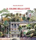 Il colore della città. Ediz. illustrata