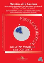 Nuove esperienze di giustizia minorile. Unico 2015