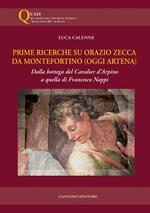 Prime ricerche su Orazio Zecca da Montefortino (oggi Artena). Dalla bottega del Cavalier d'Arpino a quella di Francesco Nappi