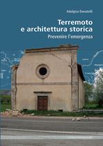 Terremoto e architettura storica. Prevenire l'emergenza