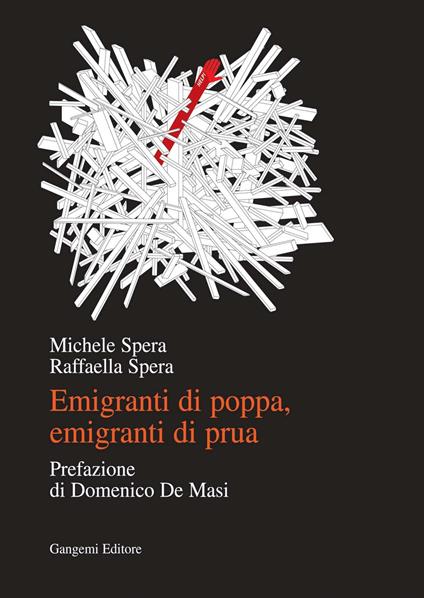 Emigranti di poppa, emigranti di prua - Michele Spera,Raffaella Spera - ebook