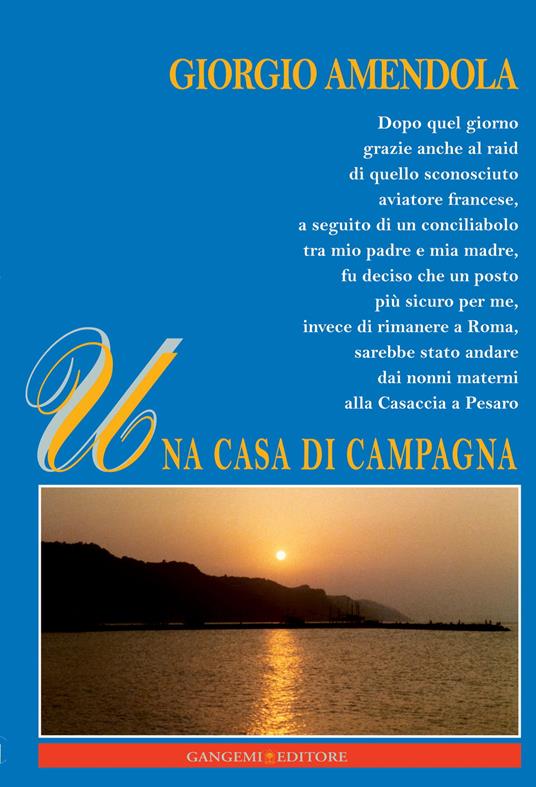 Una casa di campagna - Giorgio Amendola - ebook