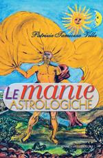 Le manie astrologiche