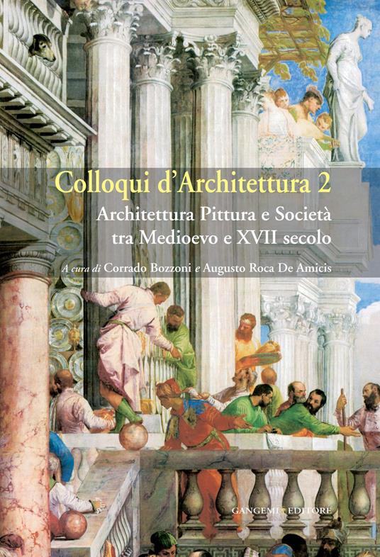 Colloqui d'architettura. Vol. 2 - Corrado Bozzoni,Augusto Roca De Amicis - ebook