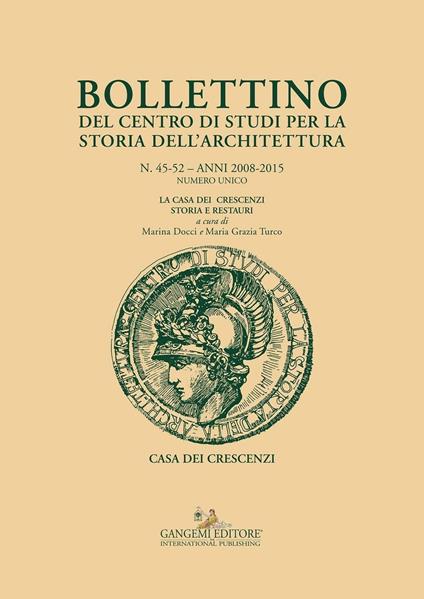 Bollettino del centro di studi per la storia dell'architettura (2008-2015) vol. 45-52 - Marina Docci,Maria Grazia Turco - ebook