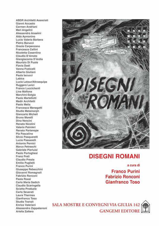 Disegni romani. Ediz. illustrata - Franco Purini,Fabrizio Ronconi,Gianfranco Toso - ebook