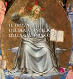 Il «Trittico» del Beato Angelico della galleria Corsini. Ediz. illustrata