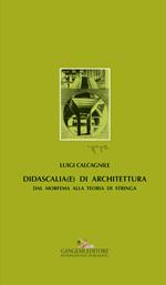 Didascalia(e) di architettura. Dal morfema alla teoria di stringa