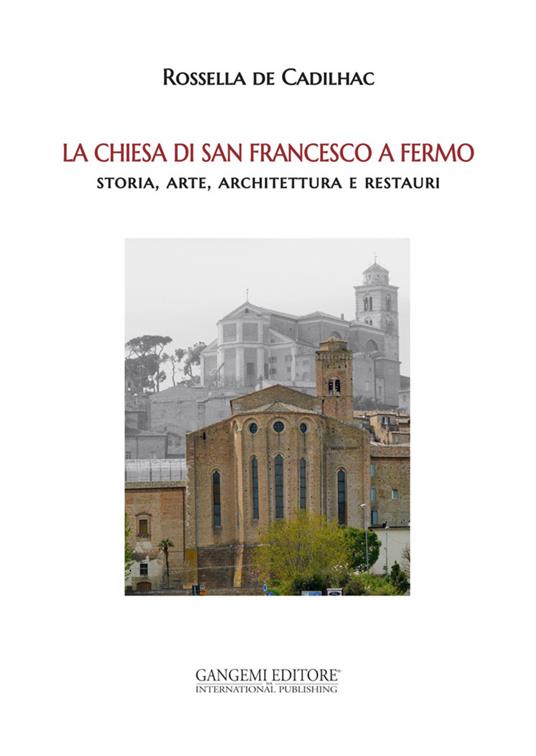 La chiesa di san Francesco a Fermo - Rossella De Cadilhac - ebook