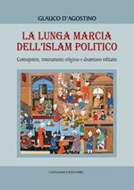 La lunga marcia dell'islam politico