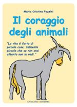 Il coraggio degli animali