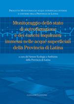 Monitoraggio dello stato di eutrofizzazione e dei carichi inquinanti immessi nelle acque superficiali della provincia di Latina