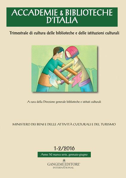 Accademie & biblioteche d'Italia (2016). Vol. 1-2 - Ruggiero Di Castiglione - ebook