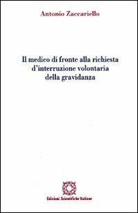 Il medico di fronte alla richiesta d'interruzione volontaria della gravidanza - Antonio Zaccariello - copertina