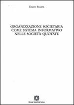 Organizzazione societaria come sistema informativo nelle società quotate