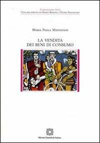 La vendita dei beni di consumo - M. Paola Mantovani - copertina