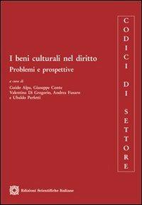 I beni culturali nel diritto. Problemi e prospettive - copertina