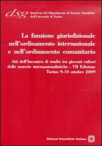 La funzione giurisdizionale nell'ordinamento internazionale e nell'ordinamento comunitario - copertina