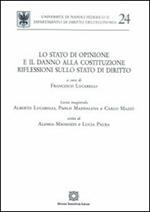 Lo Stato di opinione e il danno alla costituzione. Riflesioni sullo Stato di diritto