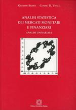 Analisi statistica dei mercati monetari e finanziari. Analisi univariata