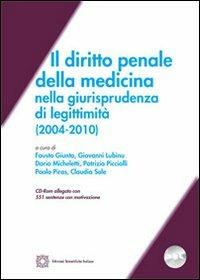 Il diritto penale della medicina nella giurisprudenza dei legittimità (2004-2010). Con CD-ROM - copertina