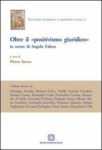 Oltre il «positivismo giuridico» in onore di Angelo Falzae - copertina