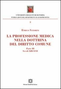 La professione medica nella dottrina del diritto comune - Enrico Sandrini - copertina