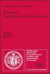 Pluralismo e tecniche di regolamentazione - Veronica Caporrino - copertina