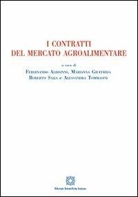 I contratti del mercato agroalimentare - Marianna Giuffrida - copertina